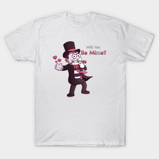 Will You Be Mime? T-Shirt by TheMaskedTooner